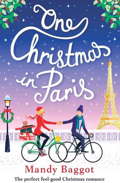 One Christmas in Paris: The perfect feel good Christmas romance