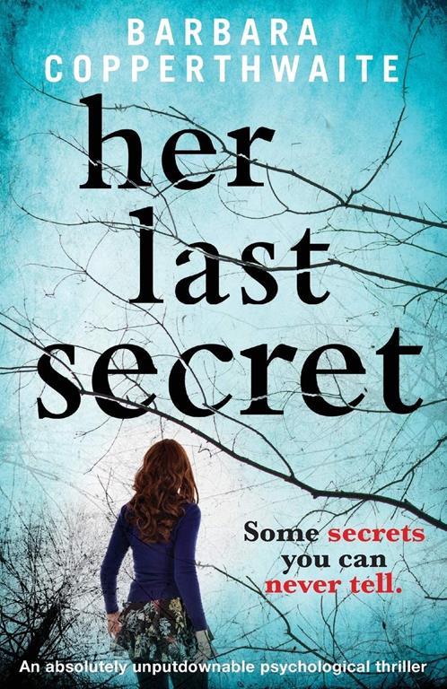 Her Last Secret: A gripping psychological thriller