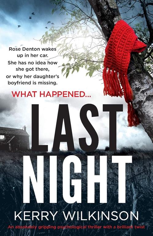 Last Night: An absolutely gripping psychological thriller with a brilliant twist