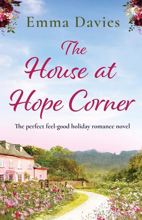 The House at Hope Corner: The perfect feel good holiday romance novel