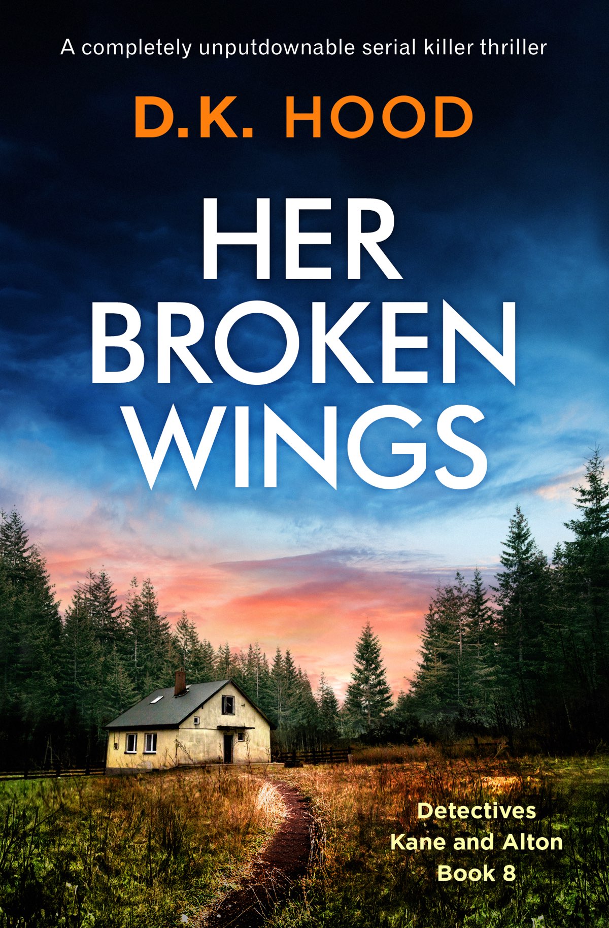 Her Broken Wings : A completely unputdownable serial killer thriller