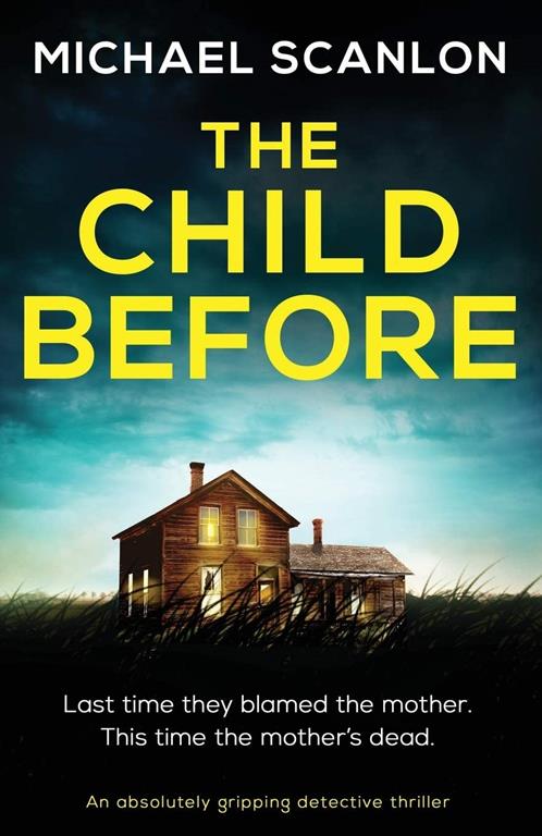 The Child Before: An absolutely gripping detective thriller (Detective Finnegan Beck)