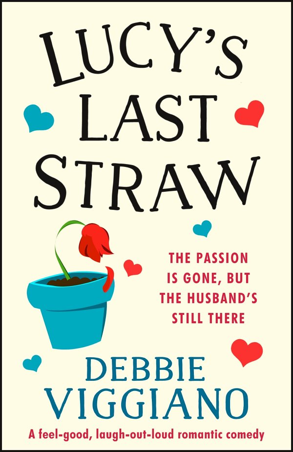 Lucy's last straw : the passion is gone, but the husband's still there