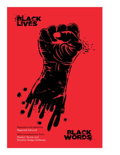 Black Lives, Black Words : 32 Short Plays.