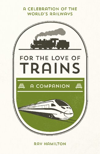 For the Love of Trains