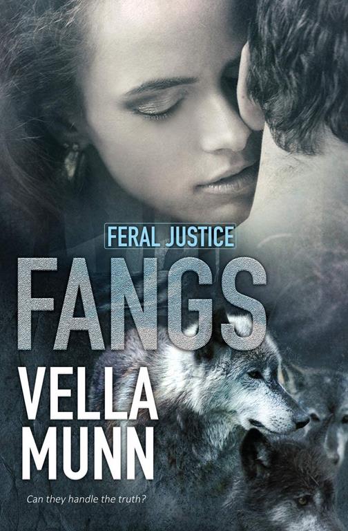 Fangs (Feral Justice)