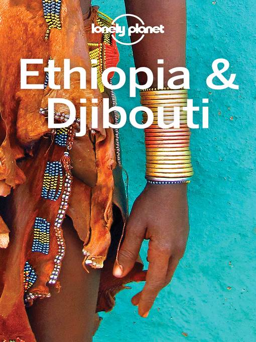 Lonely Planet Ethiopia & Djibouti