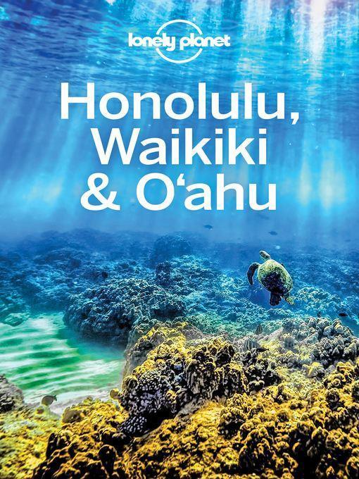 Lonely Planet Honolulu Waikiki & Oahu