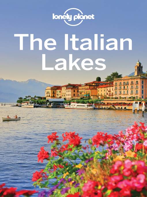 Lonely Planet the Italian Lakes