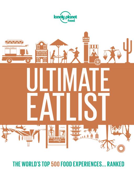 Lonely Planet's Ultimate Eatlist