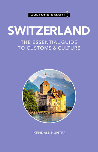 Switzerland--Culture Smart!