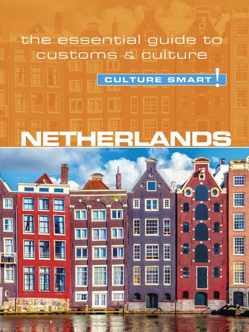 Netherlands--Culture Smart!