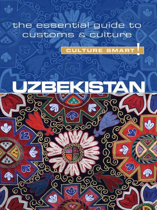 Uzbekistan--Culture Smart!