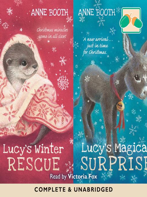 Lucy's Winter Rescue / Lucy's Magical Surprise