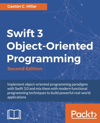 Swift 3 Object Oriented Programming