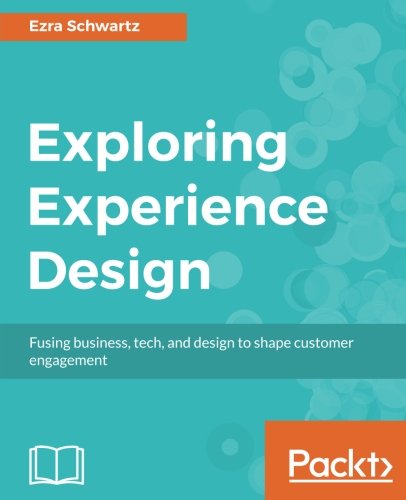 Exploring Experience Design