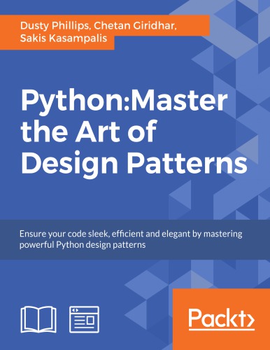 Python: Master the Art of Design Patterns