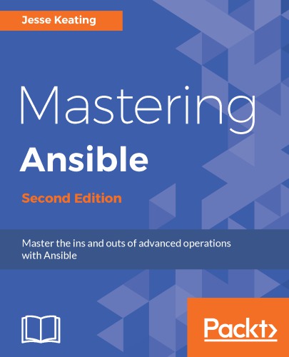 Mastering Ansible