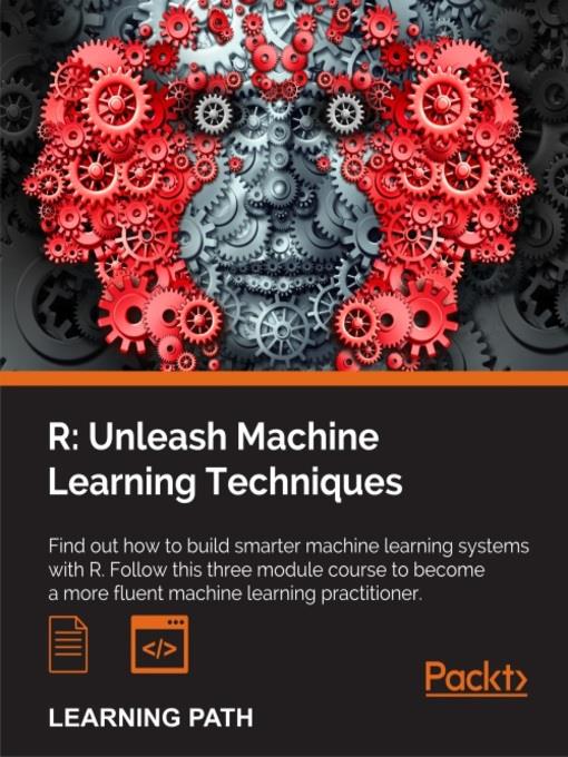 R: Unleash Machine Learning Techniques