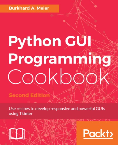 Python GUI Programming Cookbook - Second Edition