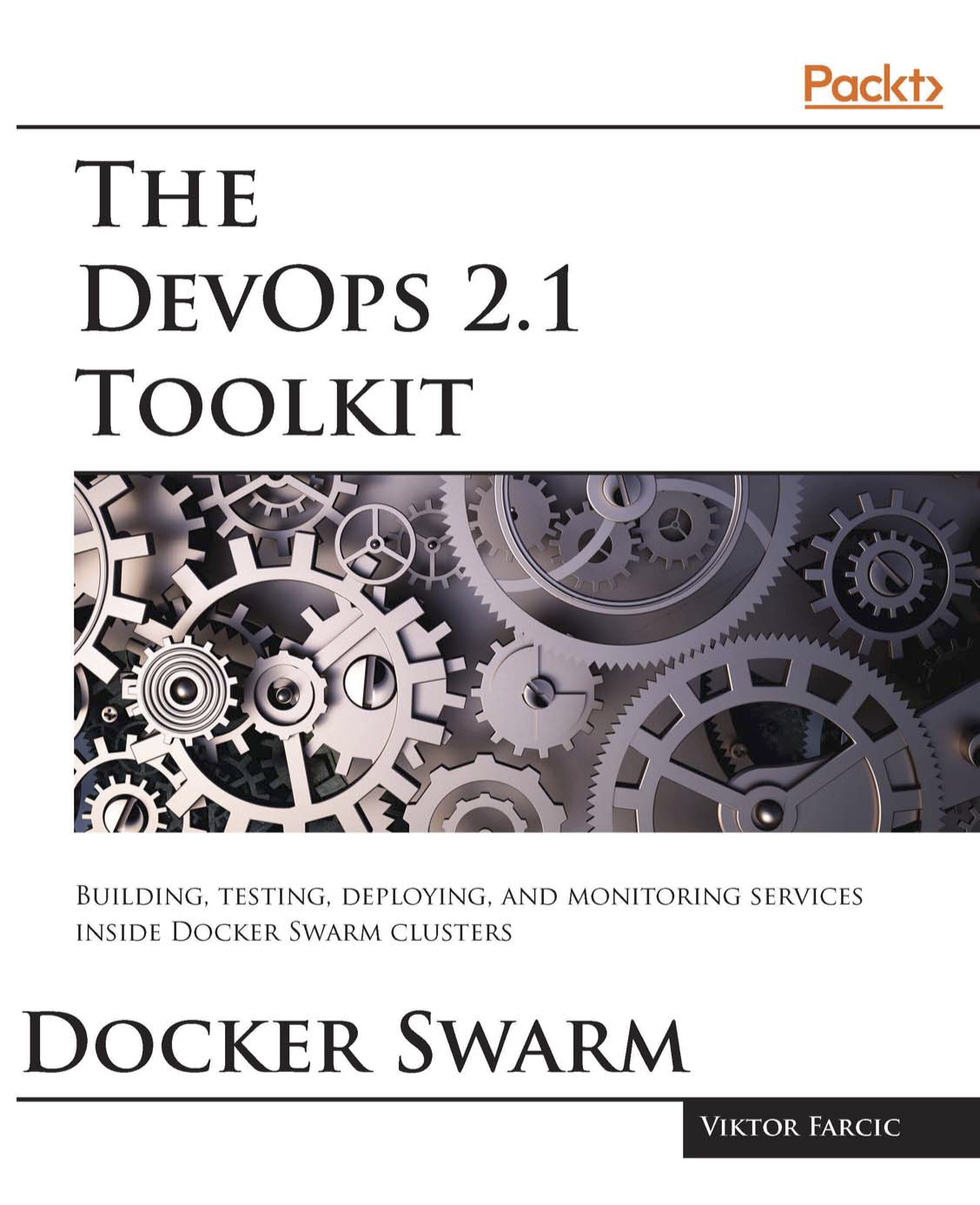 The DevOps 2.1 Toolkit