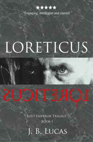 Loreticus (Lost Emperor Trilogy)