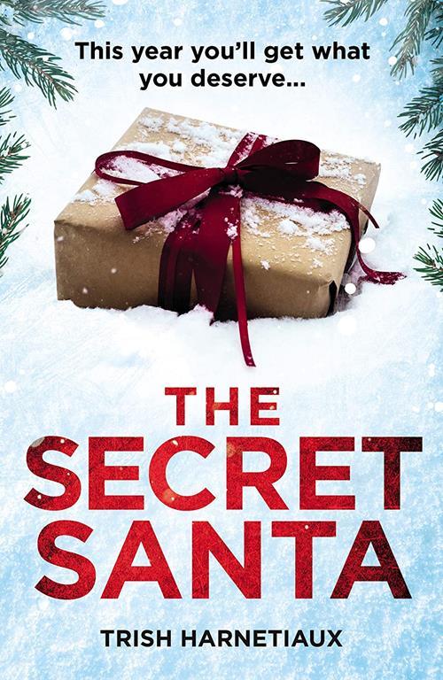 The Secret Santa: This year, you&rsquo;ll get what you deserve&hellip;