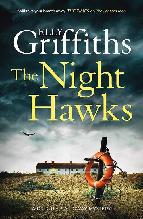 The Night Hawk: Dr Ruth Galloway Mysteries 13