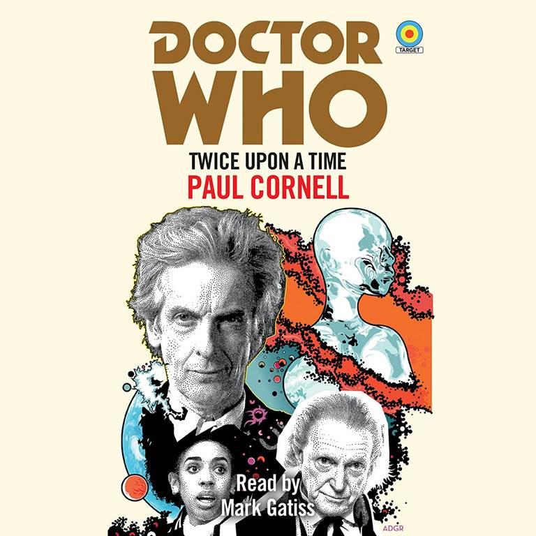 Doctor Who: Twice Upon a Time: 12th Doctor Novelisation