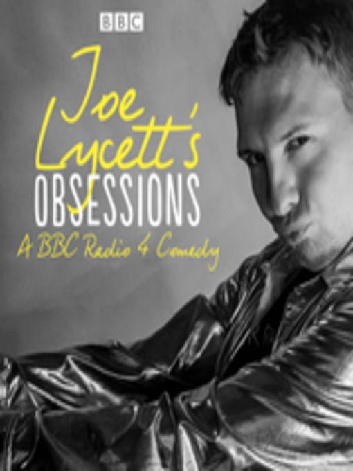 Joe Lycett's Obsessions--Series 1