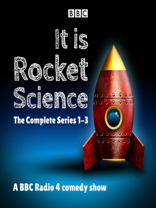 It Is Rocket Science, The Complete Series 1-3