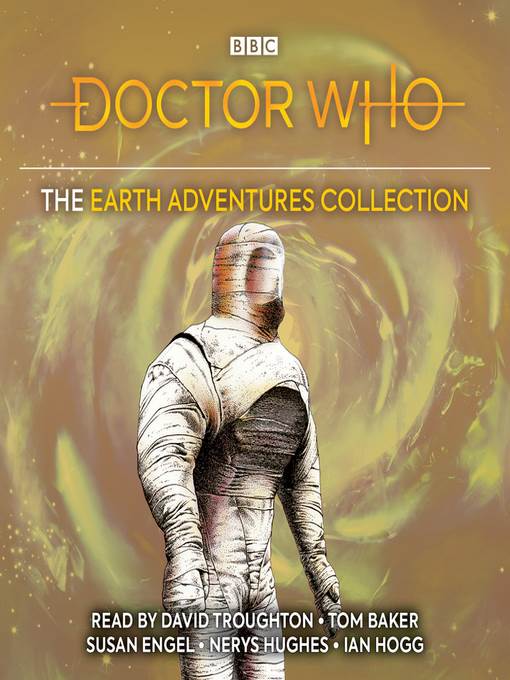 Doctor Who--The Earth Adventures Collection