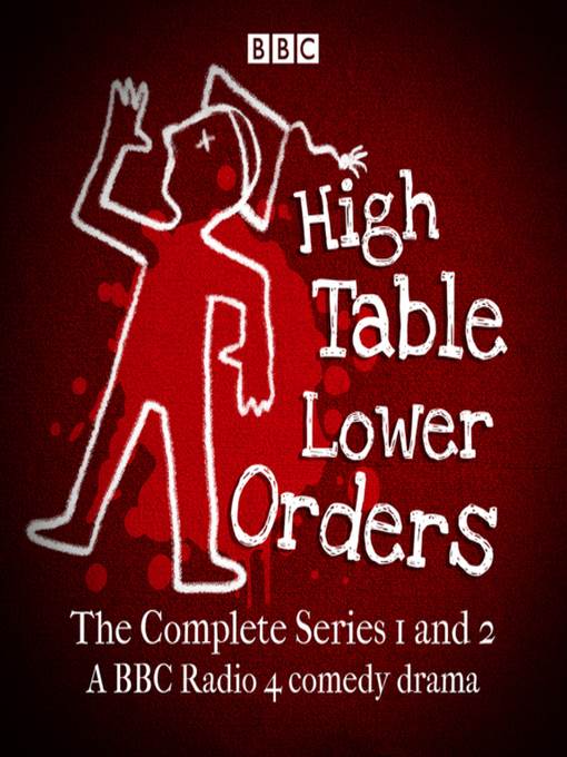 High Table, Lower Orders: The Complete Series 1 and 2