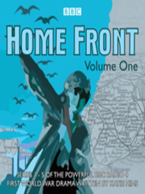 Home Front--The Complete BBC Radio Collection Volume 1