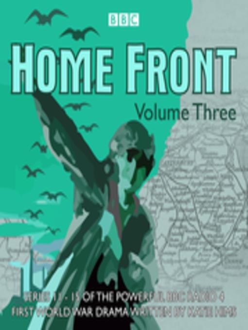 Home Front--The Complete BBC Radio Collection Volume 3