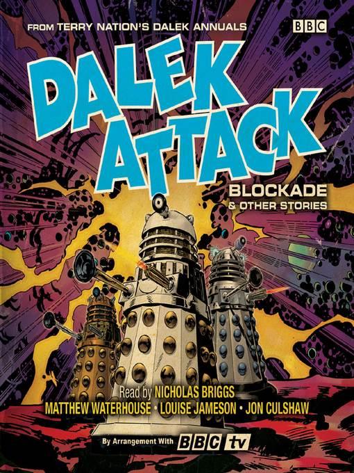 Dalek Attack--Blockade & Other Stories from the Doctor Who universe