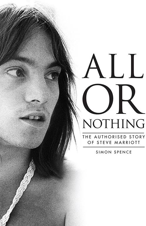 All or Nothing: The Story of Steve Marriott