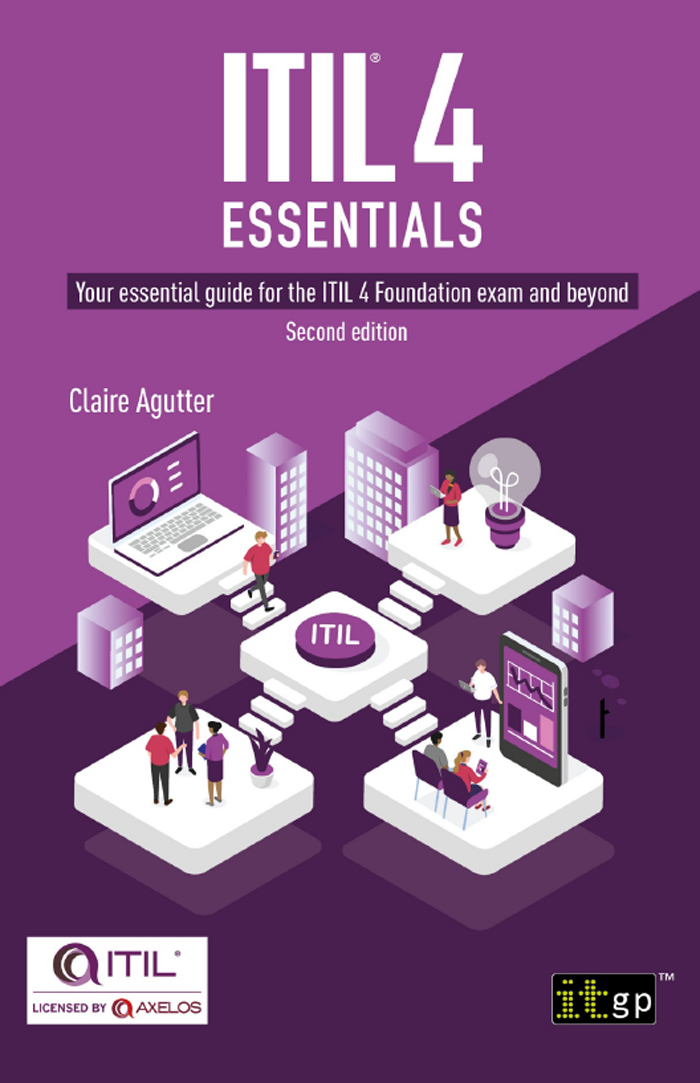ITIL 4 essentials : your essential guide for ITIL4 Foundation exam and beyond