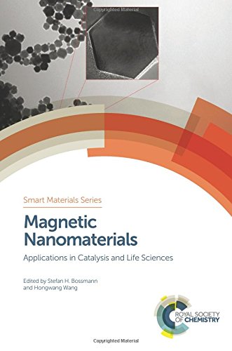 Magnetic nanomaterials : applications in catalysis and life sciences