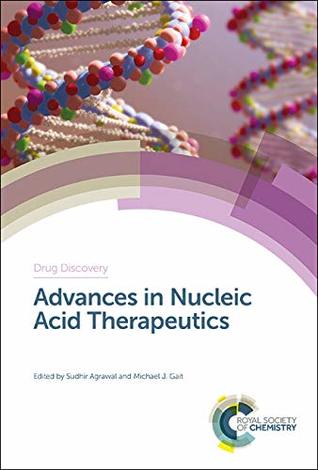 Advances in Nucleic Acid Therapeutics (Drug Discovery)