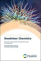 Dendrimer chemistry : synthetic approaches towards complex architectures