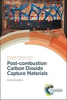 Post-combustion carbon dioxide capture materials