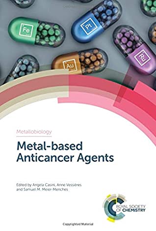 Metal-based Anticancer Agents (Metallobiology)