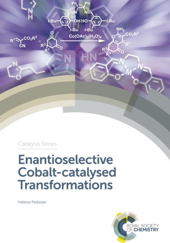 Catalysis series. Volume 35, Enantioselective cobalt-catalysed transformations