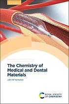 The chemistry of medical and dental materials