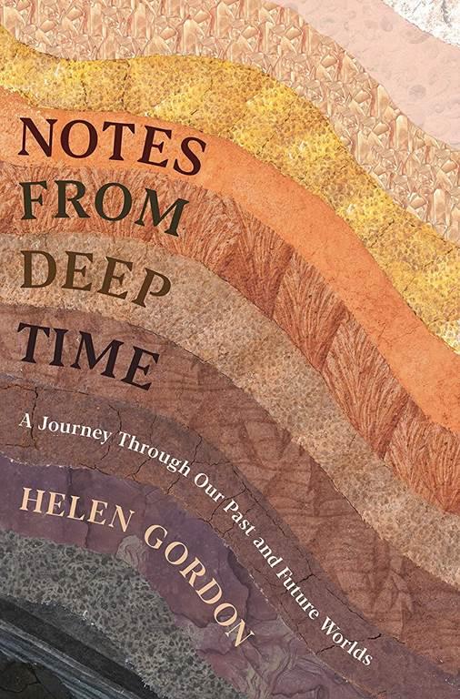 Notes From Deep Time