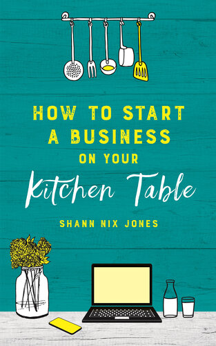 How to start a business on your kitchen table