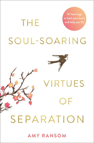 The Soul-Soaring Virtues of Separation