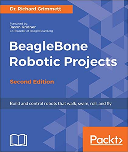 BeagleBone Robotic Projects - Second Edition