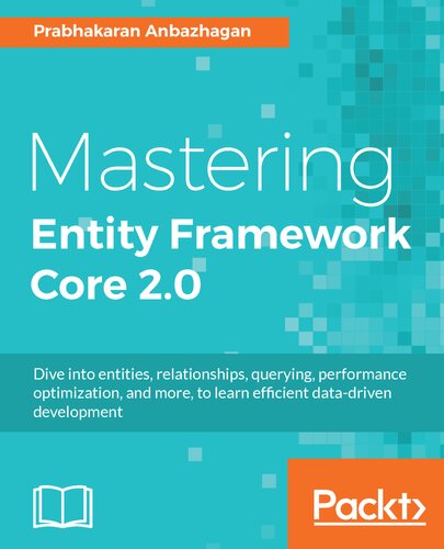 Mastering Entity Framework Core 2.0